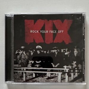 KIX 'Rock Your Face Off' CD
